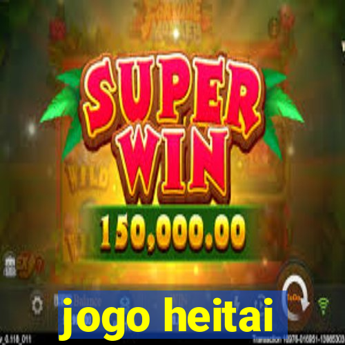 jogo heitai